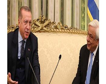 Erdoğan İle Pavlopulos Görüşmesinde “Lozan Anlaşması”  Polemiği