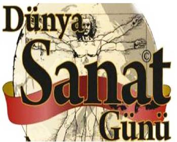 Bugün 15 Nisan Dünya Sanat Günü