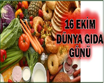 Bugün 16 Ekim Dünya Gıda Günü
