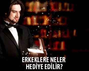 Erkeklere Neler Hediye Edilir?