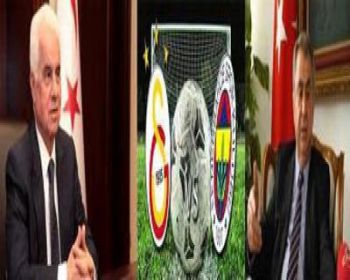 Eroğlu: Galatasaray, Küçük: Fenerbahçe dedi