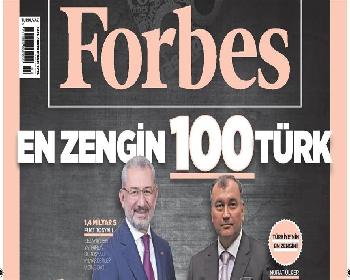 Forbes Türkiye, &#8220;en Zengin 100 Türk&#8221; Listesini Açıkladı
