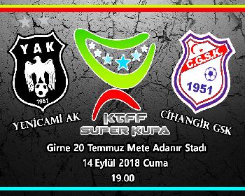 Gözler Süper Kupaya Çevrildi