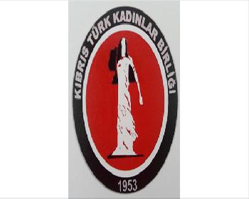 Kıbrıs Türk Kadınlar Birliği&#8217;nin &#8221;anneler Günü&#8221; Mesajı