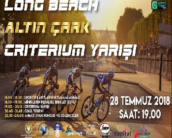 “Long Beach Altın Çark Criterium Yarışı”  Düzenleniyor