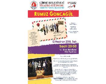 “Rumuz Goncagül” Oyunu Bu Akşam Sahnelenecek