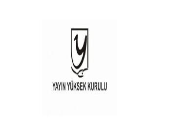 Yayın Yüksek Kurulu’Ndan Uyarı!