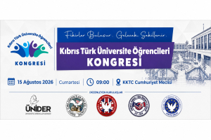 Kıbrıs Türk Üniversite Öğrencileri Kongresi 15 Ağustos’ta yapılacak