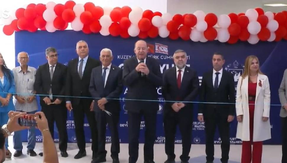 Girne ve Güzelyurt Devlet Hastanelerinin açılışı gerçekleştirildi